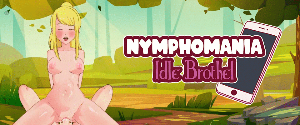 Unifox Game Studio - Nymphomania Iddle Brothel Reworked pc\android Porn Game