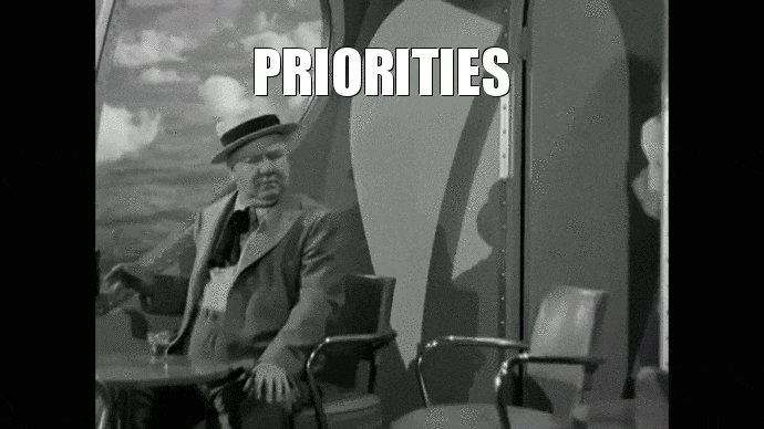 Priorities : r/gifs