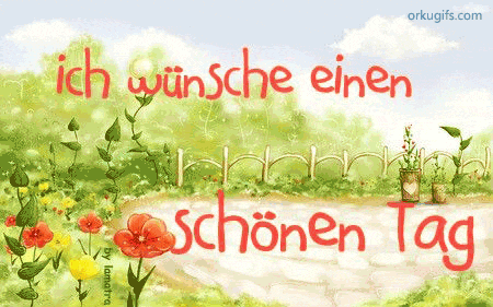 Хорошо по немецки. Открытки хорошего дня на немецком языке. Хорошего дня на немецком языке. Пожелания хорошего дня на немецком языке. Добрый день по немецки.