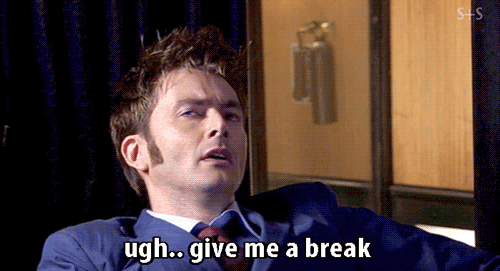 Give me a break ratboys really GIF - Find on GIFER