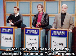 Turd ferguson burt reynolds snl GIF - Find on GIFER