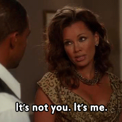 Its not you its me GIFs - Get the best gif on GIFER