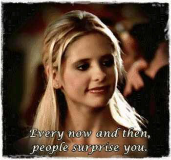 Image result for people surprise you buffy gif