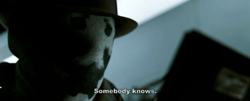 GIF watchmen rorschach somebody knows - animated GIF on GIFER