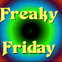 Friday happy pics freaky freaky friday