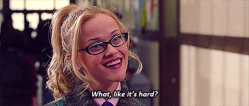 Legally blonde elle woods what like its hard GIF - Find on GIFER