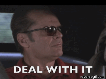 Deal with it GIF - Find on GIFER