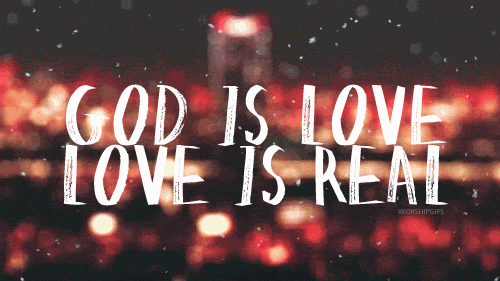 Image result for gif God is love
