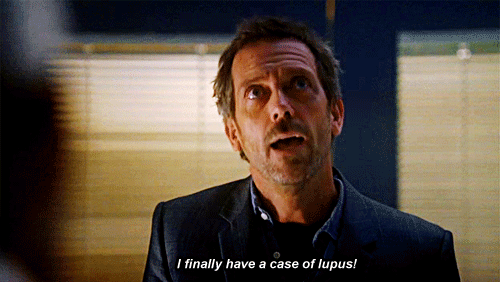 Image result for i finally have a case of lupus gif