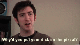 GIF meine reaktion wenn pizza porno - animiertes GIF auf GIFER