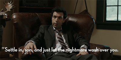 Settle in son and just let the nightmare wash over you hbo work GIF on  GIFER - by Goldenworm