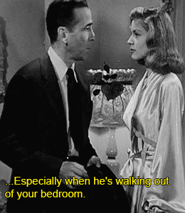 40s,60s,black and white,vintage,my edit,my s,old hollywood,50s,humphrey bogart,lauren bacall,30s,1946,golden age,classic cinema,bacall,the big sleep,bogie and baby,bogie