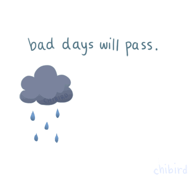 bad days will pass,esperana,apoio