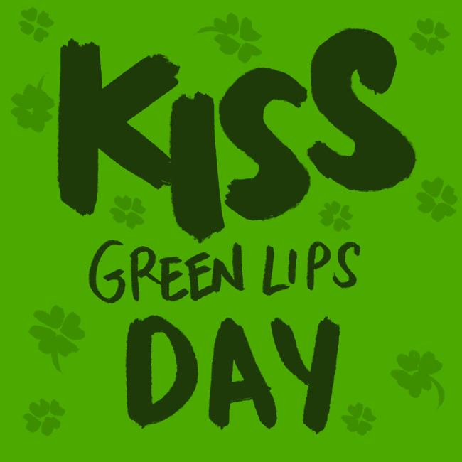 st patricks,kiss,green,run,artist,typography,lips,lettering,lime,st pattys