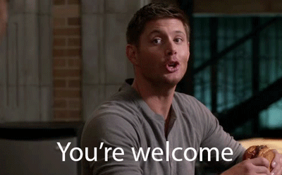 Youre welcome reaction supernatural GIF.