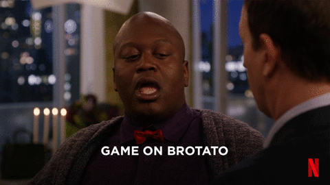 game on,brotato,its on,brother,bro,titus,unbreakable