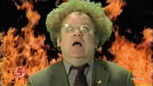 dr steve brule,flame,shocked face,steve brule,wtf,fire,what,omg,shocked,hell,burning,que,stunned,jaw drop,on fire,wha,flaming,zomg,burn it