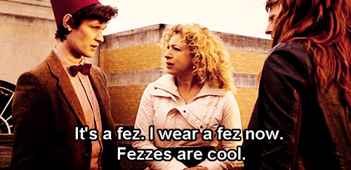 doctor who,fez,matt smith,eleventh doctor,11th doctor,fezzes are cool