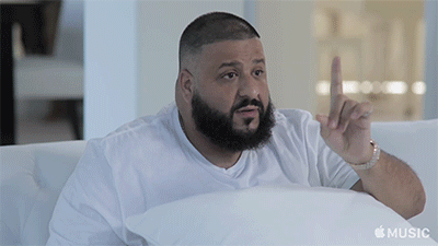 pause,dj khaled,apple music,i see you,hold up,number one,another one,bye haters,give thanks,ripsaw