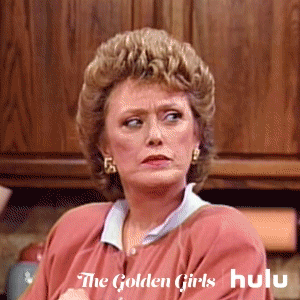 golden girls,confused,hulu,thinking,over it,the golden girls,blanche,blanche devereaux,rue mcclanahan,considering