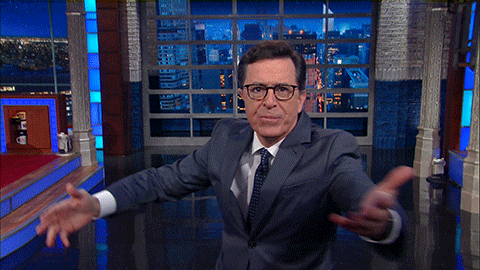 welcome,youre welcome,stephen colbert,hey,late show