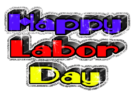labor day,happy labor day,labor day weekend,ldw