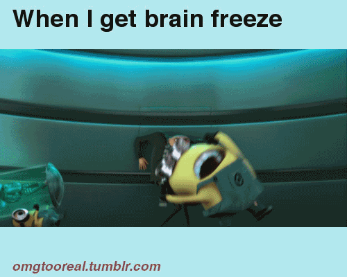 cold,ahhhh,pain,funny,omg,minions,despicable me,minion,freaking out,brain freeze,omgtooreal