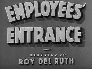 employees entrance,pre code,warner archive,loretta young,roy del ruth,warren william,arduboy,testing out the new dimensions