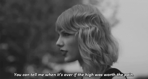 singer,music video,black and white,taylor swift,inspiration,over,luxury,blank space,chic,sog,music clip,you can tell me when its over if the high was worth the pain,taylor swift blank space