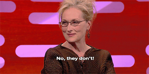 meryl streep,misc,meryl,the graham norton show,she needs to get to judi dench number of appearances,i was so so happy that she finally did graham norton,judi dench is always on there,she better go on again