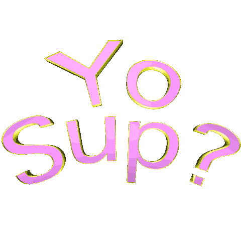 hello,whatsup,whats up,yo,3d,app,transparent,funny,fun,loop,tumblr,pink,swag,text,hey,android,ios,sticker,question,sms,sup,useful,3dletters,hi art