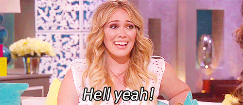 hell yeah,hilary duff,excited