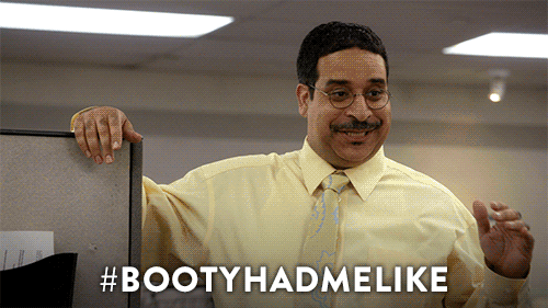 booty had me like,workaholics,television,booty