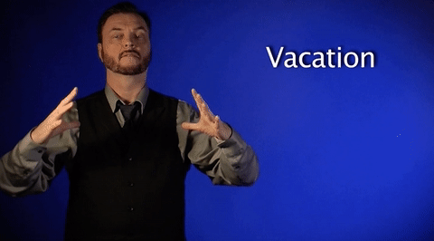 sign with robert,sign language,vacation,asl,deaf,american sign language