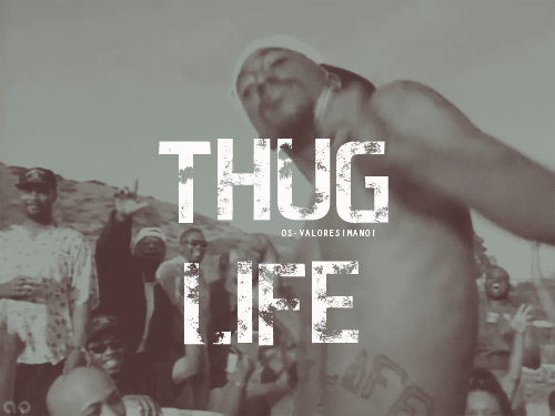 thug life,thug,vintage,retro,real,re,dope shit,real shit