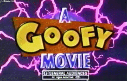 a goofy movie,movie,movies,90s,90s movies