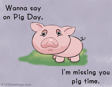 greetings,free,miss,day,pig,cards,greeting,ecards