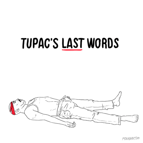 tupac,illustration,artists on tumblr,faye orlove,last words