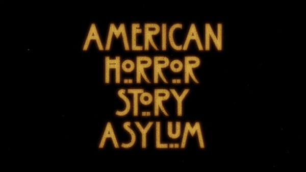 ahs,american horror story,american horror story asylum,ahs opening