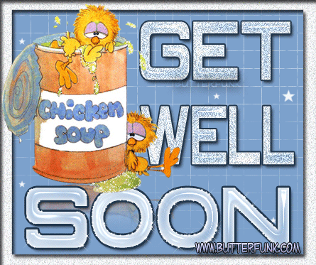 get well soon,sick,chicken soup