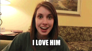 overly attached girlfriend,stalker,laina walker,love,oag,scary,i love him,overly attached