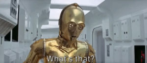 c3po,movie,star wars,episode 4,a new hope,episode iv,star wars a new hope,whats that