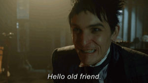 oswald cobblepot,fox,hello,gotham,penguin,excitement,robin lord taylor,hello old friend