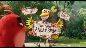 angry birds,movie,happy,smile,red,sign,go away,annoying,outta my face