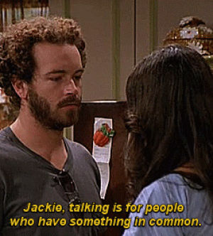 steven hyde,jackie burkhart,tv,show,mila kunis,season 5,that 70s show,hyde,danny masterson,501,series quotes,going to california