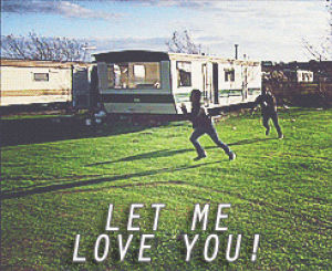 let me love you,chase,chasing,run,love,running,i love you