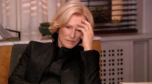 thinking,glenn close,reaction,ugh,mood,let me love you,damages,patty hewes,despair,melancholy,thoughtful,psychrophiles s,my beautiful queen of everything dark and legal