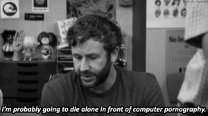 computer,porn,forever alone,the it crowd