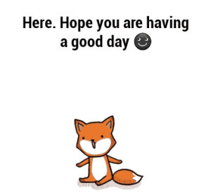 fox,good day,love,happy,smile,adorable,pawsitive