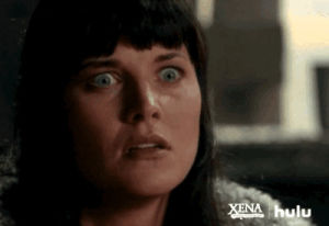 xena warrior princess,oh my god,lucy lawless,tv,what,omg,hulu,nbc,shocked,surprised,speechless,jaw drop